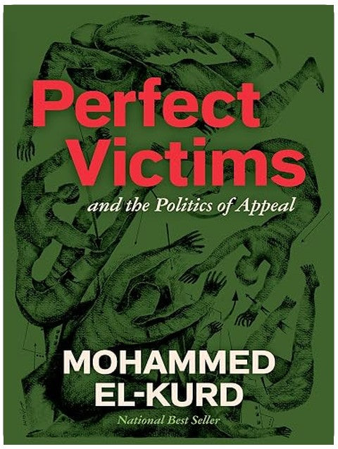 Perfect Victims: And the Politics of Appeal