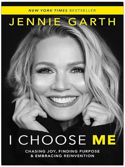 I Choose Me: Chasing Joy, Finding Purpose & Embracing Reinvention – A Heartfelt Celebrity Memoir and Inspirational Guide to Happiness and Aging with Confidence