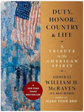 Duty, Honor, Country & Life: A Tribute to the American Spirit