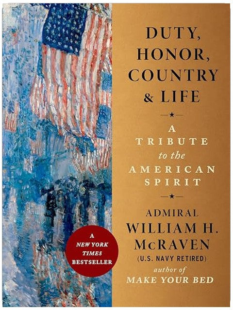 Duty, Honor, Country & Life: A Tribute to the American Spirit