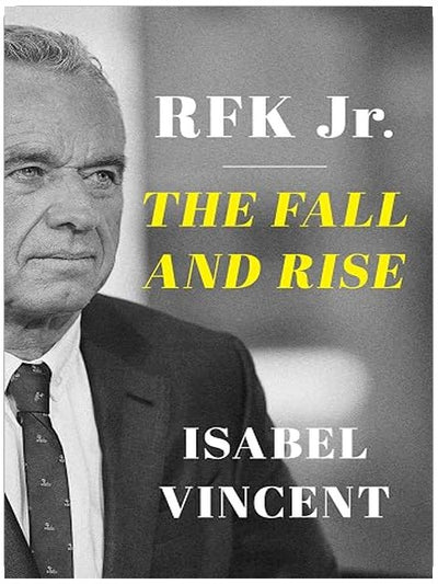 RFK Jr.: The Fall and Rise