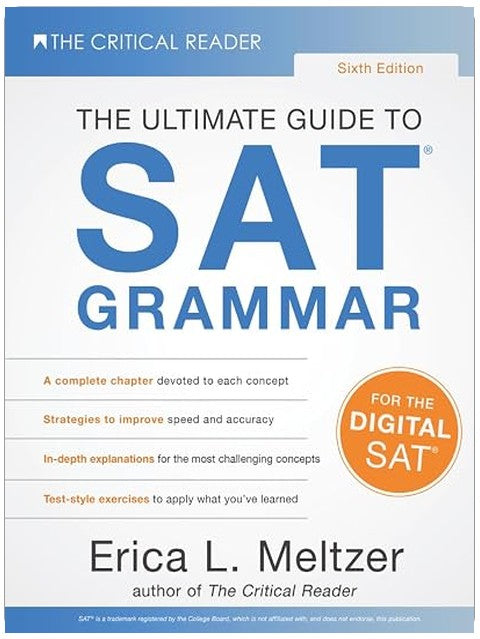 Sixth Edition, The Ultimate Guide to SAT® Grammar