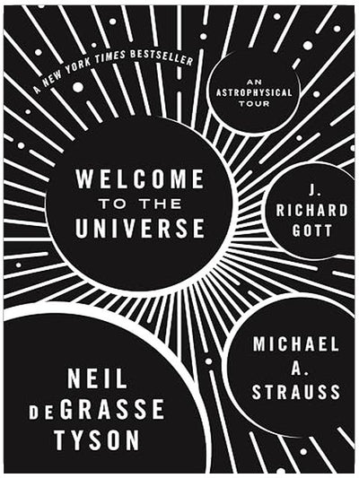 Welcome to the Universe: An Astrophysical Tour