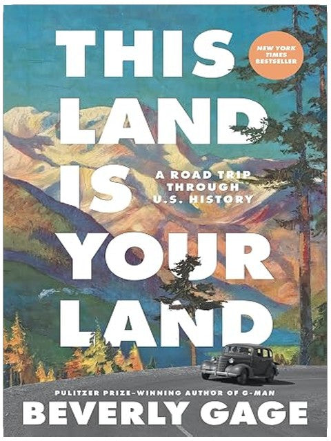 This Land is Your Land: A Road Trip Through U.S. History