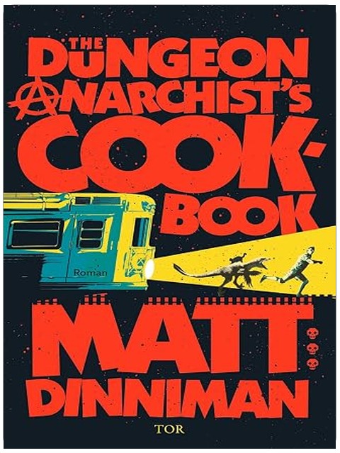 The Dungeon Anarchist's Cookbook: Rasender Wahnsinn | Band 3 der legendären Fantasy-Serie (Dungeon Crawler Carl) (German Edition)