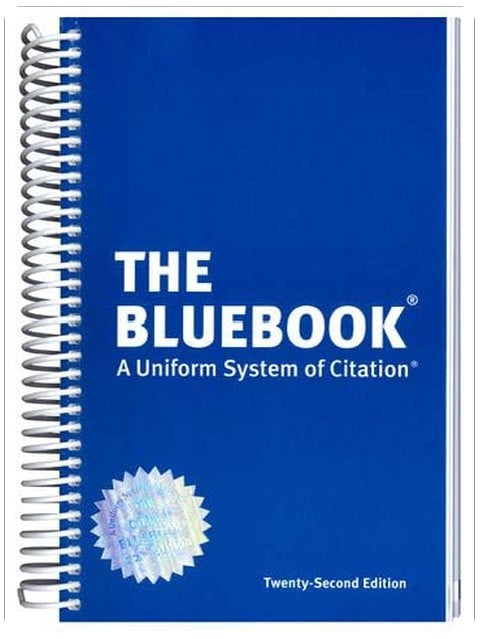 The Bluebook: A Uniform System of Citation