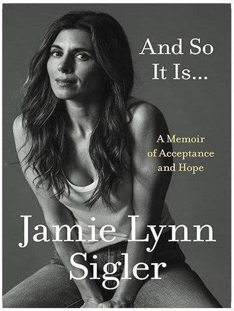 And So It Is...: A Memoir of Acceptance and Hope