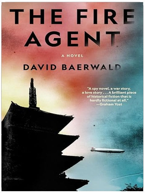 The Fire Agent: A Novel