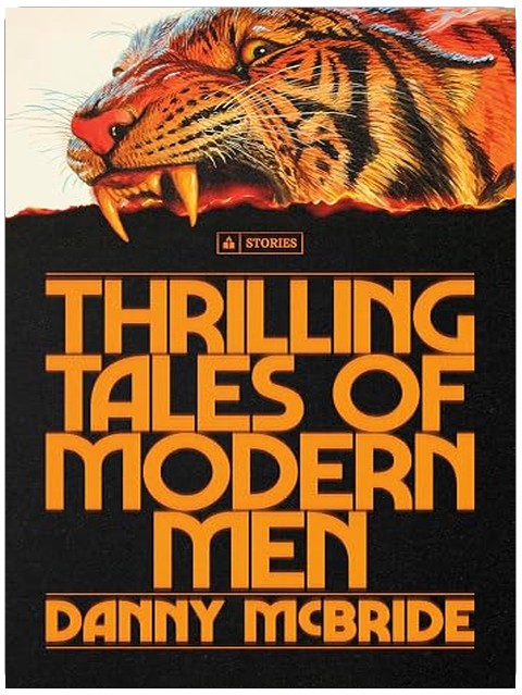 Thrilling Tales of Modern Men: Stories