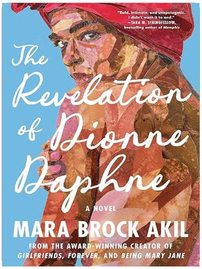 The Revelation of Dionne Daphne: A Novel