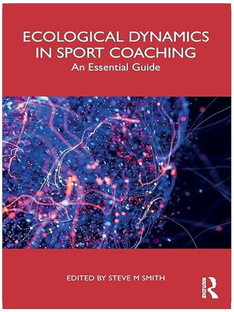 Ecological Dynamics in Sport Coaching