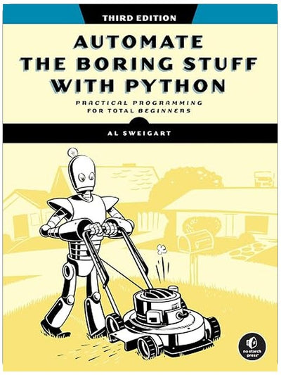Automate the Boring Stuff with Python, 3rd Edition