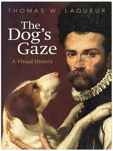 The Dog's Gaze: A Visual History