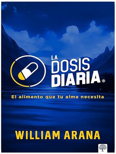 La Dosis Diaria: El alimento que tu alma necesita (Spanish Edition)