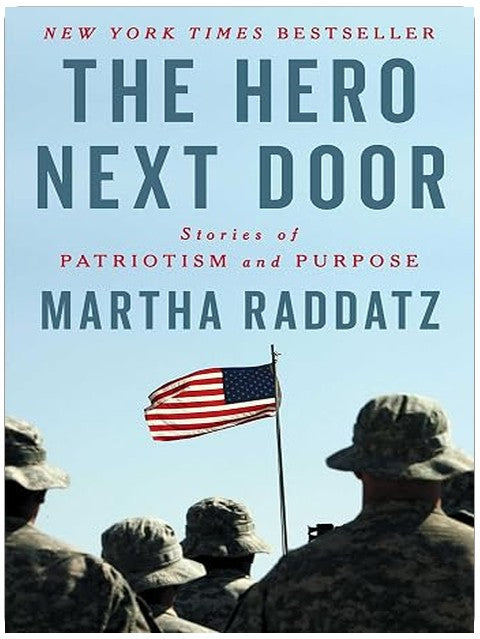 The Hero Next Door: Stories of Patriotism and Purpose
