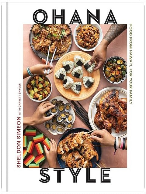 Ohana Style: Food from Hawai'i, for Your Family