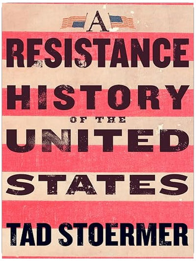 A Resistance History of the United States