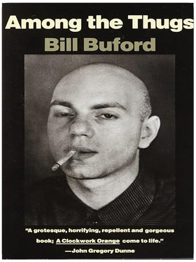 Among the Thugs (Vintage Departures)