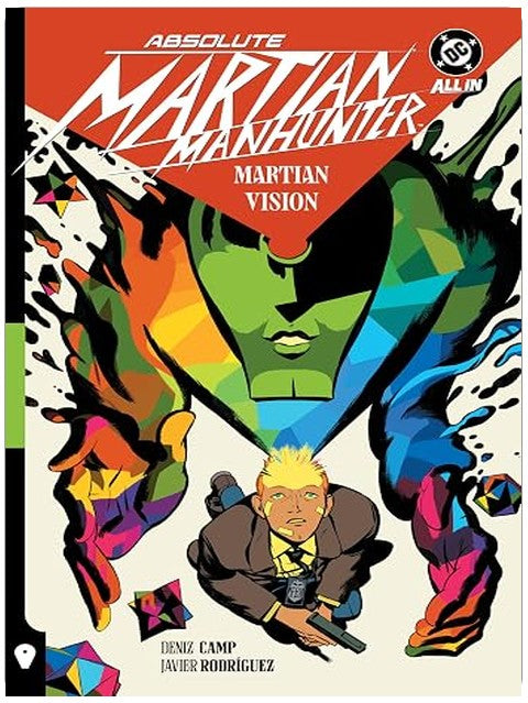 Absolute Martian Manhunter Vol. 1: Martian Vision (Absolute Universe)