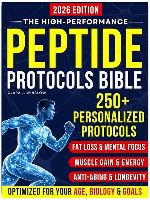High-Performance Peptide Protocols Bible: Evidence-Based Stacks for Energy & Focus, Muscle Growth, Weight Loss, Anti-Aging, Gut Health, and Longevity — Personalized to Your Age, Biology, and Goals