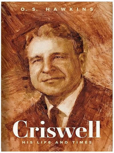 Criswell: His Life and Times