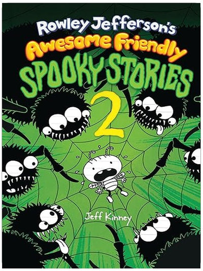 Rowley Jefferson’s Awesome Friendly Spooky Stories 2: From the Creator of Diary of a Wimpy Kid (The Awesome Friendly Kid Series)