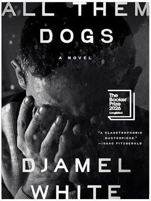All Them Dogs: A Novel