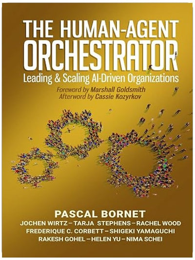 The Human-Agent Orchestrator: Leading and Scaling AI-Driven Organizations