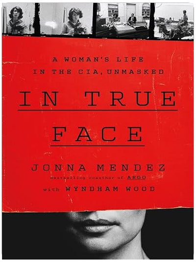 In True Face: A Woman's Life in the CIA, Unmasked