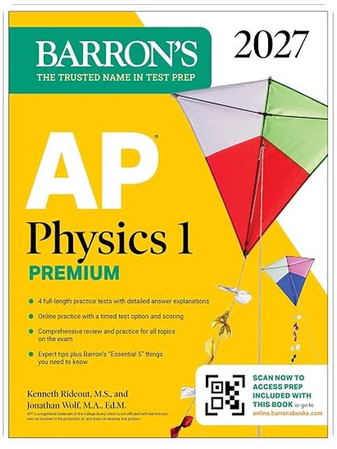 AP Physics 1 Premium, 2027: Prep Book with 4 Practice Tests + Comprehensive Review + Online Practice (Barron's AP Prep)