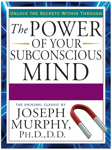 The Power of Your Subconscious Mind: Updated