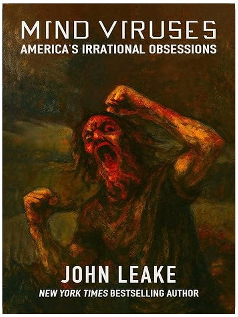 Mind Viruses: America's Irrational Obsessions