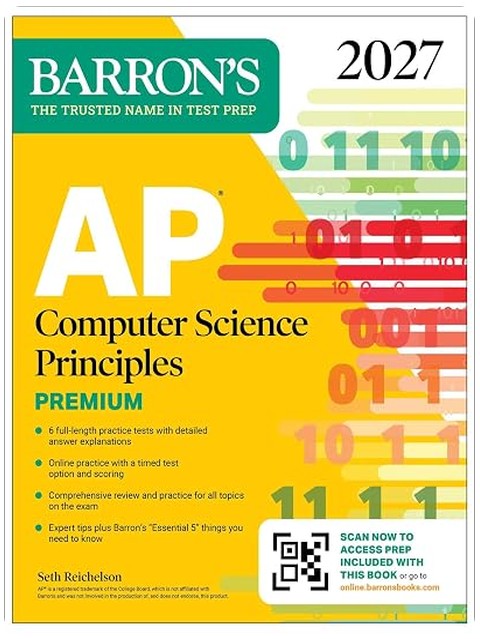 AP Computer Science Principles Premium, 2027: 6 Practice Tests + Comprehensive Review + Online Practice (Barron's AP Prep)