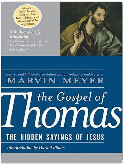 The Gospel of Thomas: The Hidden Sayings of Jesus