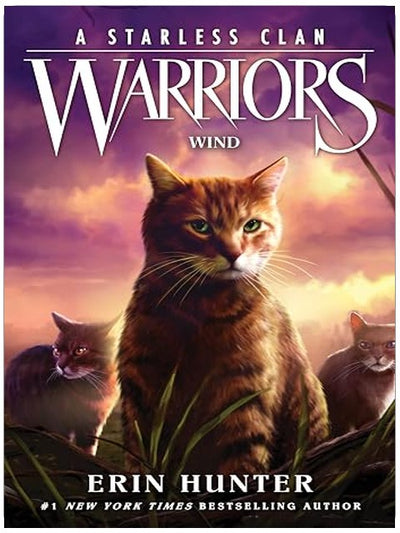 Warriors: A Starless Clan #5: Wind: Frostpaw exposes RiverClan's ruthless usurper Splashtail while Nightheart and Sunbeam face divided loyalties—for ages 8-12