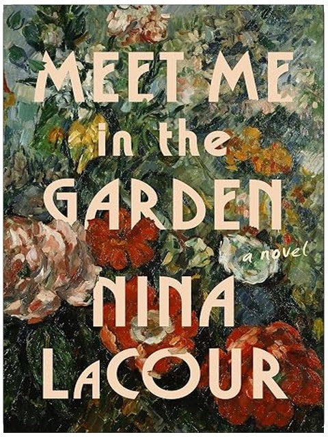 Meet Me in the Garden: A Novel