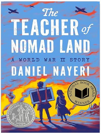The Teacher of Nomad Land: A World War II Story