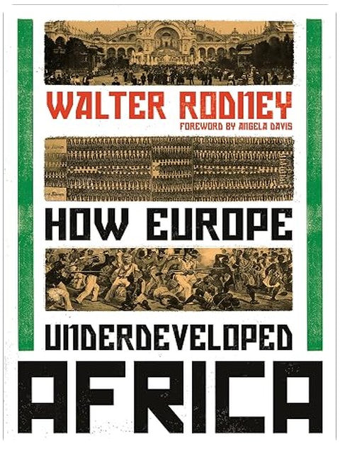 How Europe Underdeveloped Africa