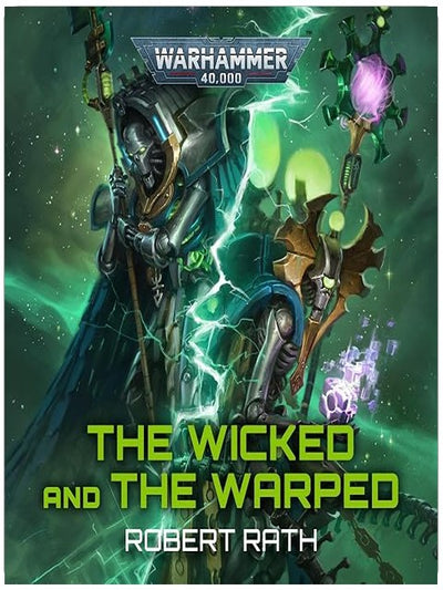 The Wicked and the Warped: Warhammer 40,000