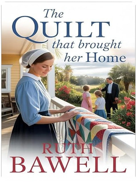 The Quilt That Brought Her Home: Amish Romance (The Amish Quilting Circle Book 1)