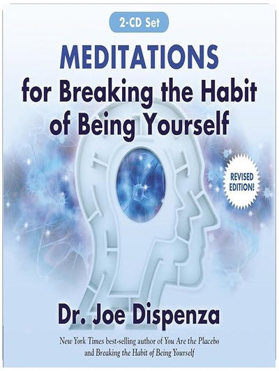 Meditations for Breaking the Habit of Being Yourself: A 4-Week Guided Practice for Reprogramming Your Subconscious Mind and Creating a New Future