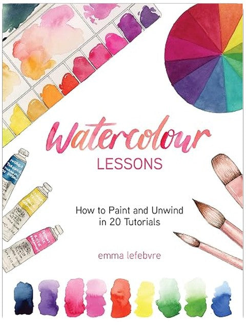 Watercolour Lessons: How to Paint and Unwind in 20 Tutorials (How to paint with watercolours for beginners)