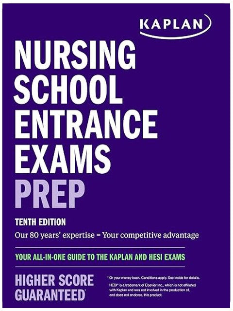Nursing School Entrance Exams Prep: Your All-in-One Guide to the Kaplan and HESI Exams (Kaplan Test Prep)