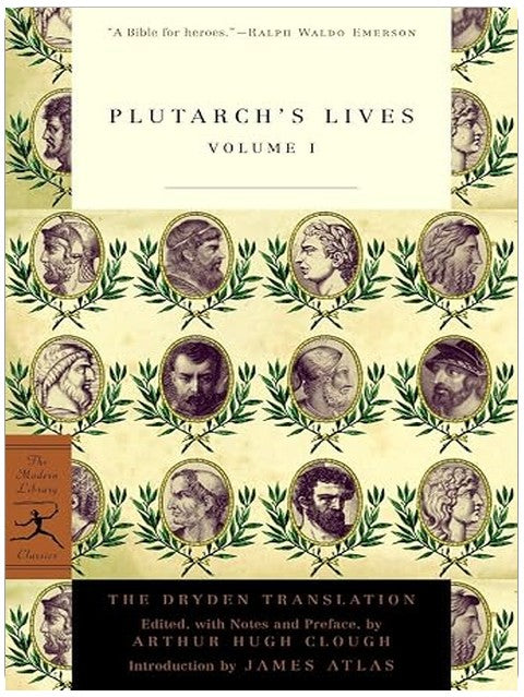 Plutarch's Lives Volume 1 (Modern Library Classics)