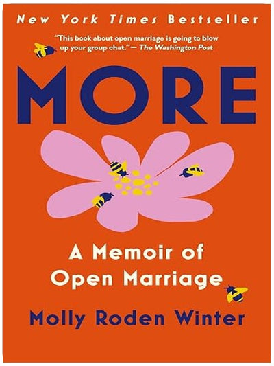 More: A Memoir of Open Marriage