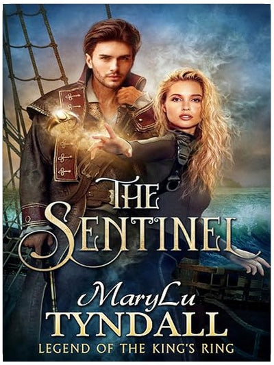 The Sentinel (Legend of the King's Ring Book 2)