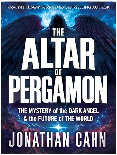 The Altar of Pergamon: The Mystery of the Dark Angel and the Future of the World