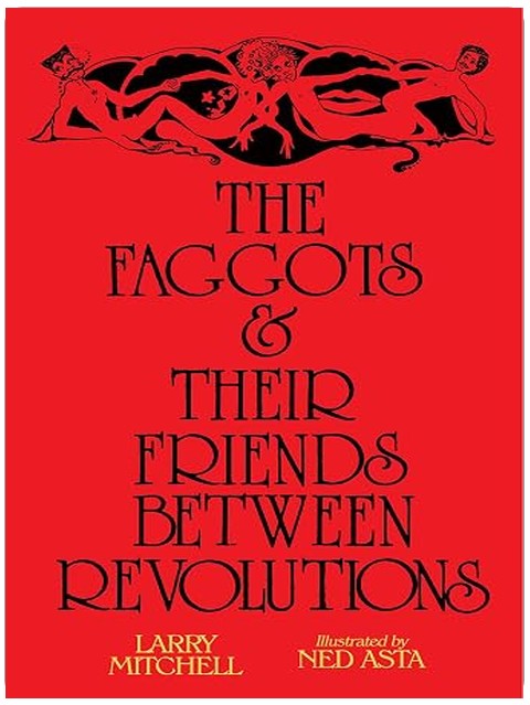 The Faggots and Their Friends Between Revolutions