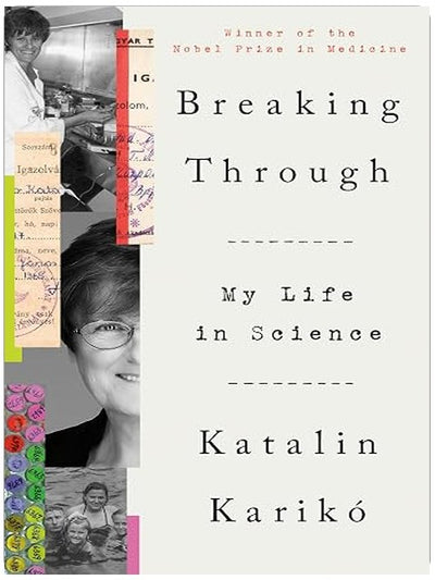 Breaking Through: My Life in Science