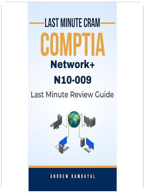 CompTIA Network+ N10-009 Last Minute Cram